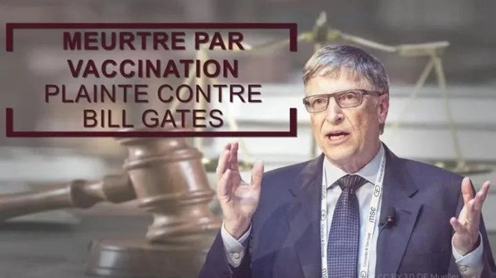 Plainte contre Bill Gates: Meurtre par vaccination (affaire covid)